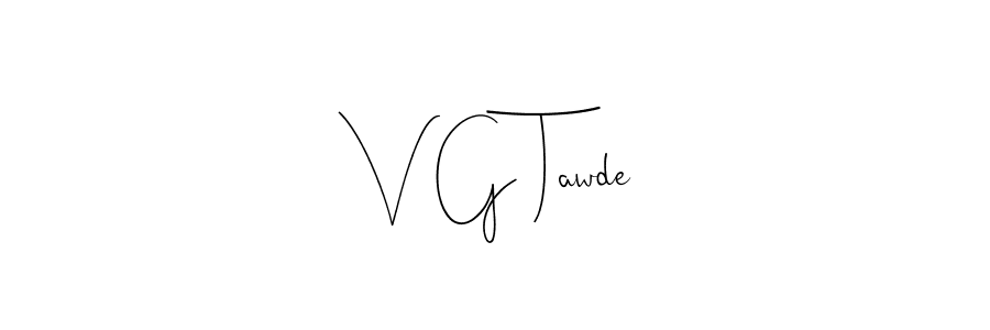 How to Draw V G Tawde signature style? Andilay-7BmLP is a latest design signature styles for name V G Tawde. V G Tawde signature style 4 images and pictures png