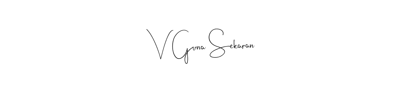 The best way (Andilay-7BmLP) to make a short signature is to pick only two or three words in your name. The name V Guna Sekaran include a total of six letters. For converting this name. V Guna Sekaran signature style 4 images and pictures png