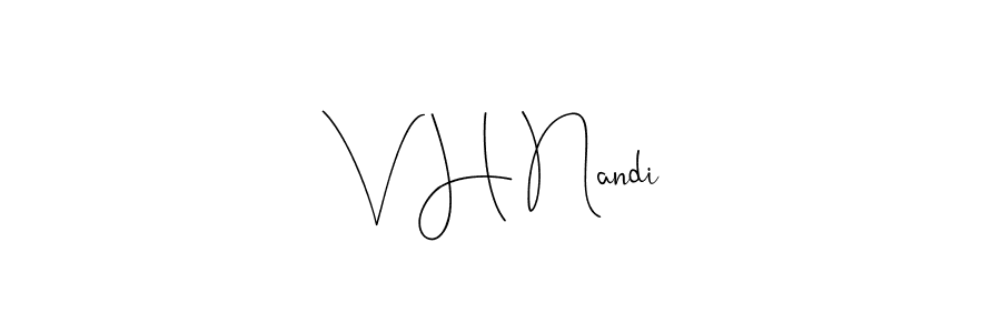 Use a signature maker to create a handwritten signature online. With this signature software, you can design (Andilay-7BmLP) your own signature for name V H Nandi. V H Nandi signature style 4 images and pictures png