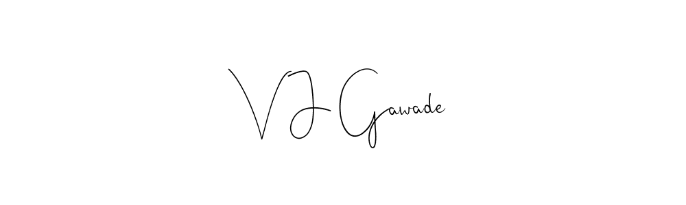 Use a signature maker to create a handwritten signature online. With this signature software, you can design (Andilay-7BmLP) your own signature for name V J Gawade. V J Gawade signature style 4 images and pictures png
