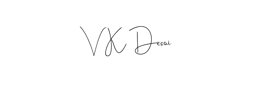 V K Desai stylish signature style. Best Handwritten Sign (Andilay-7BmLP) for my name. Handwritten Signature Collection Ideas for my name V K Desai. V K Desai signature style 4 images and pictures png