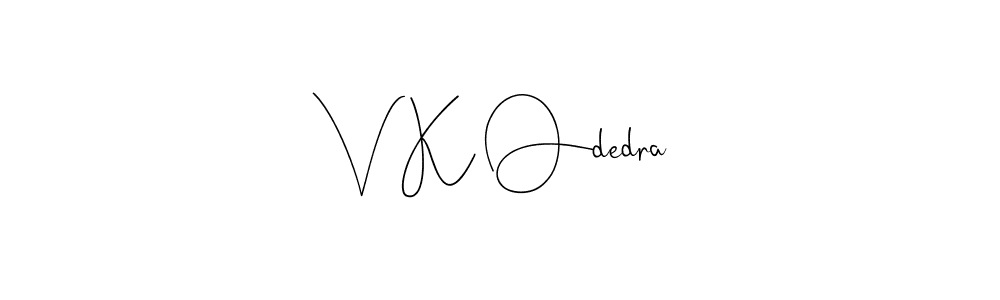 Make a beautiful signature design for name V K Odedra. Use this online signature maker to create a handwritten signature for free. V K Odedra signature style 4 images and pictures png