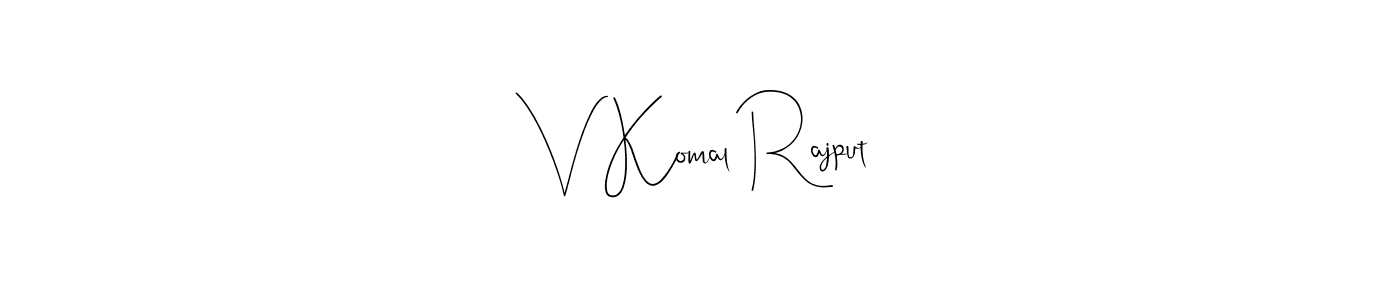 Use a signature maker to create a handwritten signature online. With this signature software, you can design (Andilay-7BmLP) your own signature for name V Komal Rajput. V Komal Rajput signature style 4 images and pictures png