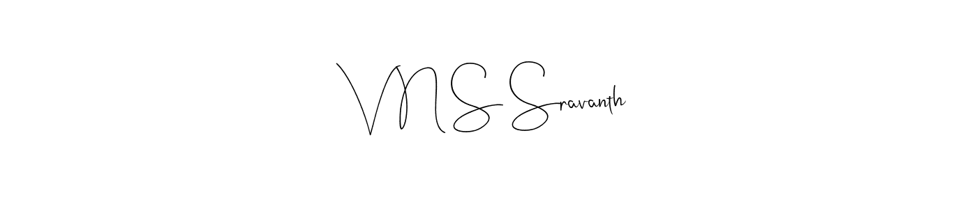 Design your own signature with our free online signature maker. With this signature software, you can create a handwritten (Andilay-7BmLP) signature for name V N S Sravanth. V N S Sravanth signature style 4 images and pictures png