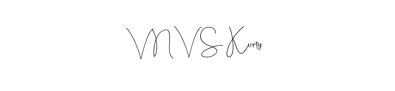 Use a signature maker to create a handwritten signature online. With this signature software, you can design (Andilay-7BmLP) your own signature for name V N V S Kurty. V N V S Kurty signature style 4 images and pictures png