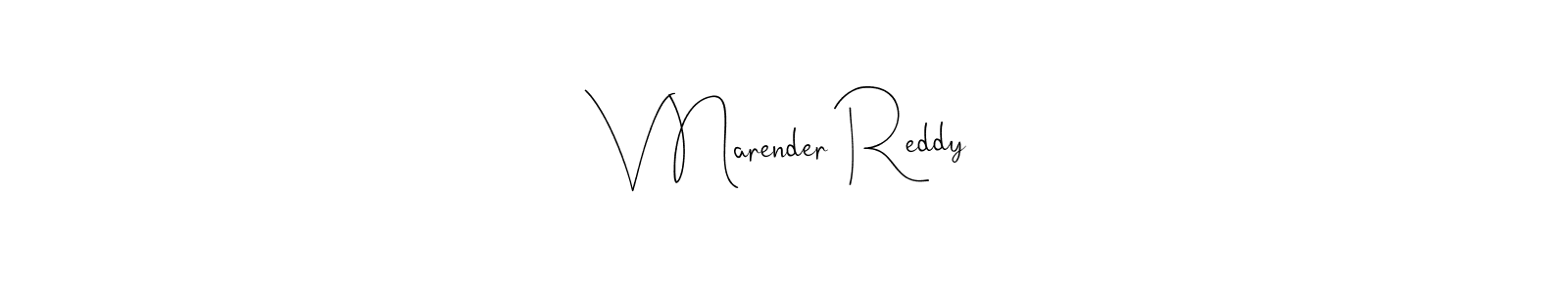 The best way (Andilay-7BmLP) to make a short signature is to pick only two or three words in your name. The name V Narender Reddy include a total of six letters. For converting this name. V Narender Reddy signature style 4 images and pictures png