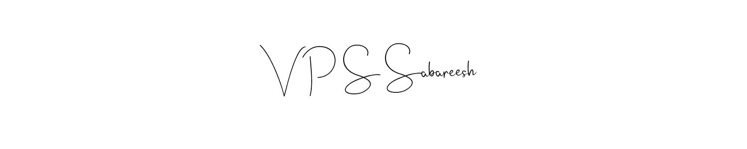 How to make V P S Sabareesh name signature. Use Andilay-7BmLP style for creating short signs online. This is the latest handwritten sign. V P S Sabareesh signature style 4 images and pictures png