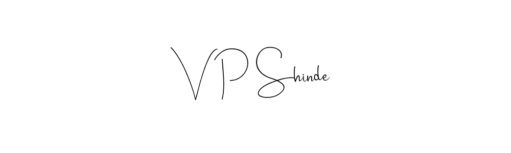 V P Shinde stylish signature style. Best Handwritten Sign (Andilay-7BmLP) for my name. Handwritten Signature Collection Ideas for my name V P Shinde. V P Shinde signature style 4 images and pictures png