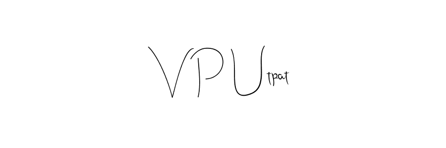 This is the best signature style for the V P Utpat name. Also you like these signature font (Andilay-7BmLP). Mix name signature. V P Utpat signature style 4 images and pictures png