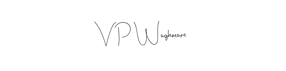 How to make V P Waghmare signature? Andilay-7BmLP is a professional autograph style. Create handwritten signature for V P Waghmare name. V P Waghmare signature style 4 images and pictures png