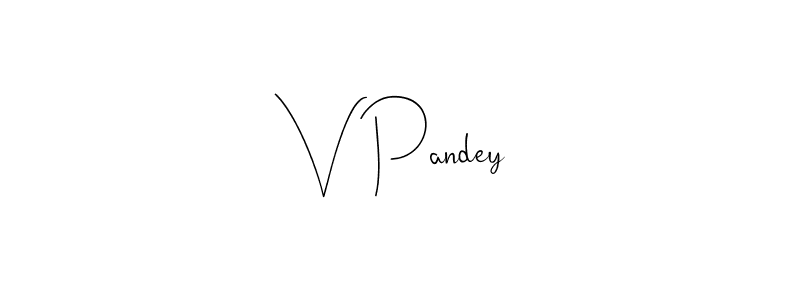 Once you've used our free online signature maker to create your best signature Andilay-7BmLP style, it's time to enjoy all of the benefits that V Pandey name signing documents. V Pandey signature style 4 images and pictures png