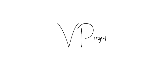 You should practise on your own different ways (Andilay-7BmLP) to write your name (V Pugal) in signature. don't let someone else do it for you. V Pugal signature style 4 images and pictures png