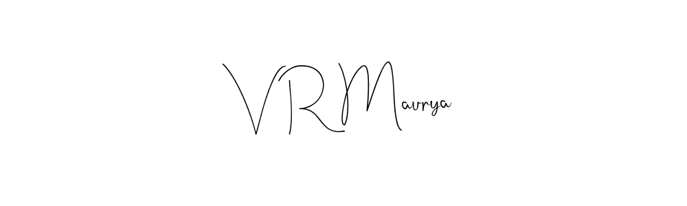The best way (Andilay-7BmLP) to make a short signature is to pick only two or three words in your name. The name V R Maurya include a total of six letters. For converting this name. V R Maurya signature style 4 images and pictures png