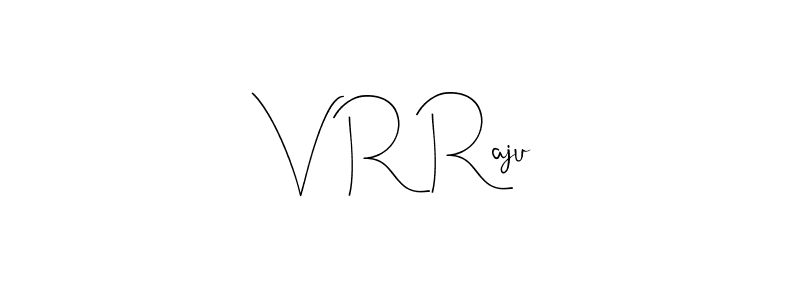 Create a beautiful signature design for name V R Raju. With this signature (Andilay-7BmLP) fonts, you can make a handwritten signature for free. V R Raju signature style 4 images and pictures png