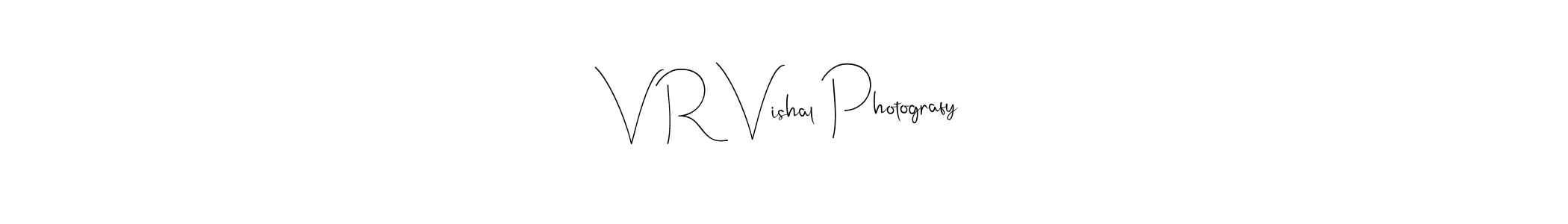 Design your own signature with our free online signature maker. With this signature software, you can create a handwritten (Andilay-7BmLP) signature for name V R Vishal Photografy. V R Vishal Photografy signature style 4 images and pictures png