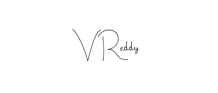 Make a beautiful signature design for name V Reddy. With this signature (Andilay-7BmLP) style, you can create a handwritten signature for free. V Reddy signature style 4 images and pictures png