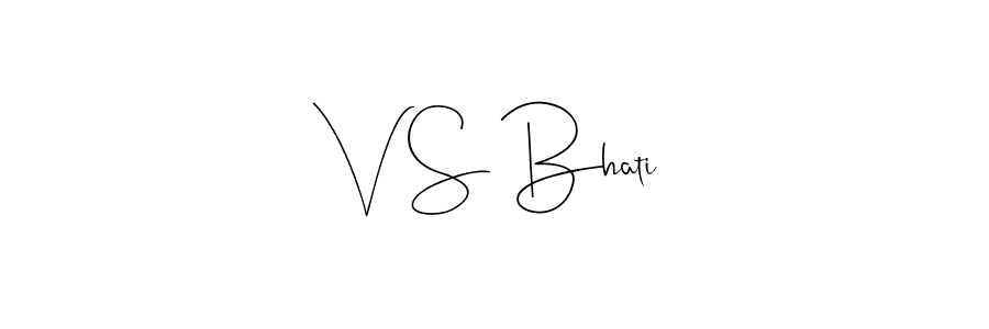 How to make V S Bhati signature? Andilay-7BmLP is a professional autograph style. Create handwritten signature for V S Bhati name. V S Bhati signature style 4 images and pictures png