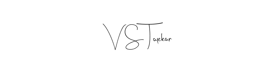 Also You can easily find your signature by using the search form. We will create V S Talekar name handwritten signature images for you free of cost using Andilay-7BmLP sign style. V S Talekar signature style 4 images and pictures png