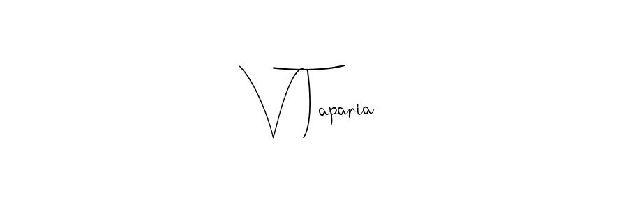 Create a beautiful signature design for name V Taparia. With this signature (Andilay-7BmLP) fonts, you can make a handwritten signature for free. V Taparia signature style 4 images and pictures png