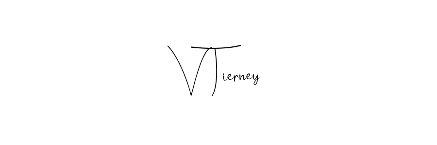 How to make V Tierney signature? Andilay-7BmLP is a professional autograph style. Create handwritten signature for V Tierney name. V Tierney signature style 4 images and pictures png