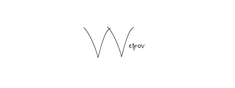 Design your own signature with our free online signature maker. With this signature software, you can create a handwritten (Andilay-7BmLP) signature for name V Vetrov. V Vetrov signature style 4 images and pictures png