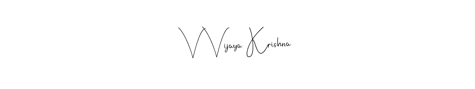 You should practise on your own different ways (Andilay-7BmLP) to write your name (V Vijaya Krishna) in signature. don't let someone else do it for you. V Vijaya Krishna signature style 4 images and pictures png