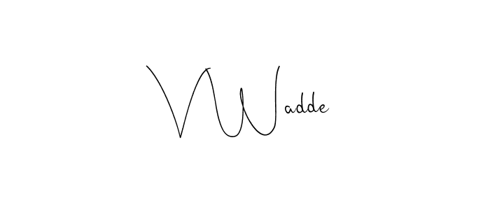 How to make V Wadde name signature. Use Andilay-7BmLP style for creating short signs online. This is the latest handwritten sign. V Wadde signature style 4 images and pictures png