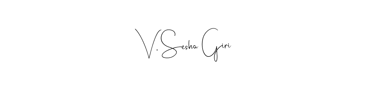 You should practise on your own different ways (Andilay-7BmLP) to write your name (V. Sesha Giri) in signature. don't let someone else do it for you. V. Sesha Giri signature style 4 images and pictures png