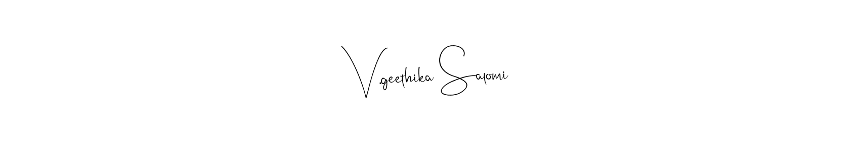 See photos of V.geethika Salomi official signature by Spectra . Check more albums & portfolios. Read reviews & check more about Andilay-7BmLP font. V.geethika Salomi signature style 4 images and pictures png