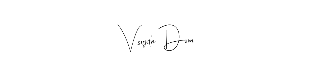 if you are searching for the best signature style for your name V.sujith Dum. so please give up your signature search. here we have designed multiple signature styles  using Andilay-7BmLP. V.sujith Dum signature style 4 images and pictures png