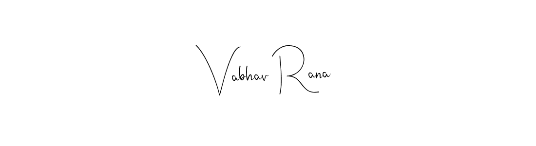 How to make Vabhav Rana signature? Andilay-7BmLP is a professional autograph style. Create handwritten signature for Vabhav Rana name. Vabhav Rana signature style 4 images and pictures png