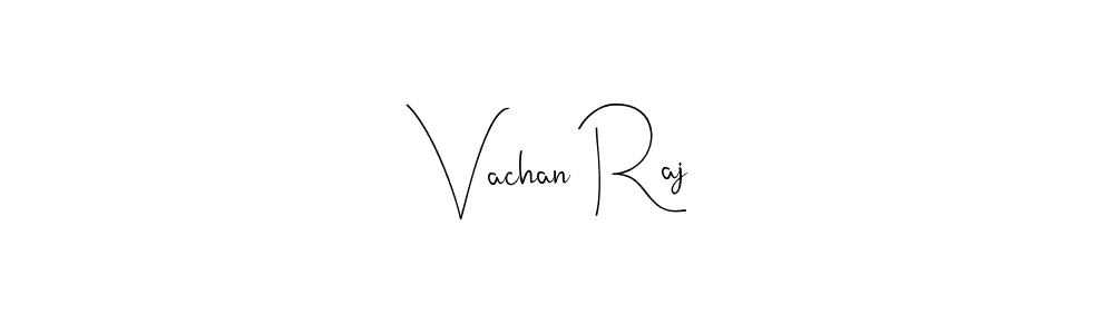 Use a signature maker to create a handwritten signature online. With this signature software, you can design (Andilay-7BmLP) your own signature for name Vachan Raj. Vachan Raj signature style 4 images and pictures png