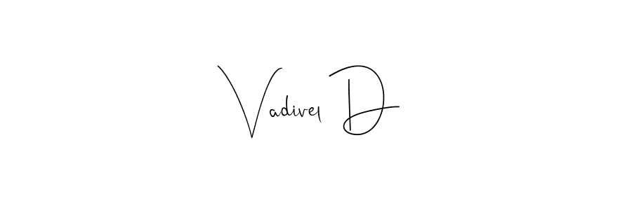 How to make Vadivel D name signature. Use Andilay-7BmLP style for creating short signs online. This is the latest handwritten sign. Vadivel D signature style 4 images and pictures png