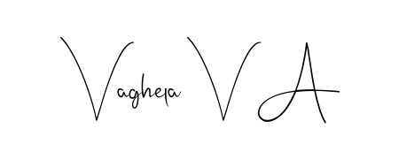 It looks like you need a new signature style for name Vaghela V A. Design unique handwritten (Andilay-7BmLP) signature with our free signature maker in just a few clicks. Vaghela V A signature style 4 images and pictures png