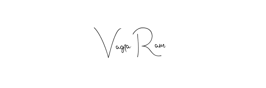 Create a beautiful signature design for name Vagta Ram. With this signature (Andilay-7BmLP) fonts, you can make a handwritten signature for free. Vagta Ram signature style 4 images and pictures png