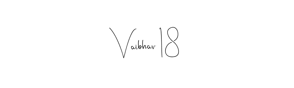 Vaibhav 18 stylish signature style. Best Handwritten Sign (Andilay-7BmLP) for my name. Handwritten Signature Collection Ideas for my name Vaibhav 18. Vaibhav 18 signature style 4 images and pictures png