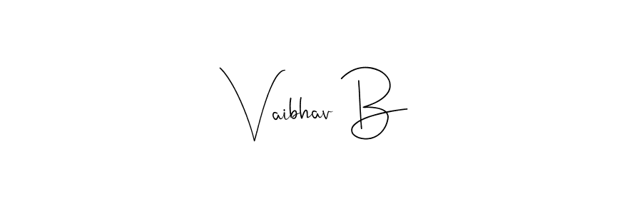 How to make Vaibhav B signature? Andilay-7BmLP is a professional autograph style. Create handwritten signature for Vaibhav B name. Vaibhav B signature style 4 images and pictures png