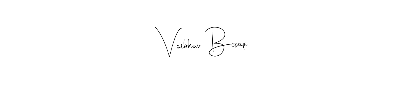 How to make Vaibhav Bosale signature? Andilay-7BmLP is a professional autograph style. Create handwritten signature for Vaibhav Bosale name. Vaibhav Bosale signature style 4 images and pictures png