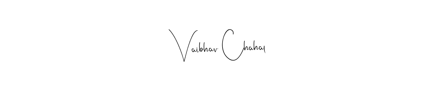 Also we have Vaibhav Chahal name is the best signature style. Create professional handwritten signature collection using Andilay-7BmLP autograph style. Vaibhav Chahal signature style 4 images and pictures png