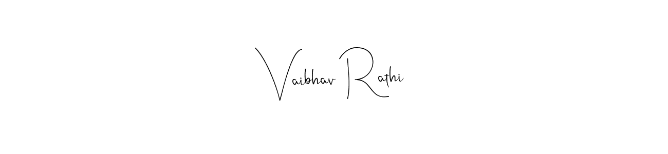 How to make Vaibhav Rathi name signature. Use Andilay-7BmLP style for creating short signs online. This is the latest handwritten sign. Vaibhav Rathi signature style 4 images and pictures png