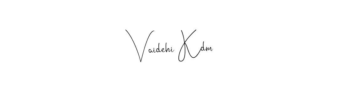 Also we have Vaidehi Kdm name is the best signature style. Create professional handwritten signature collection using Andilay-7BmLP autograph style. Vaidehi Kdm signature style 4 images and pictures png