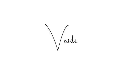 Make a beautiful signature design for name Vaidi. Use this online signature maker to create a handwritten signature for free. Vaidi signature style 4 images and pictures png