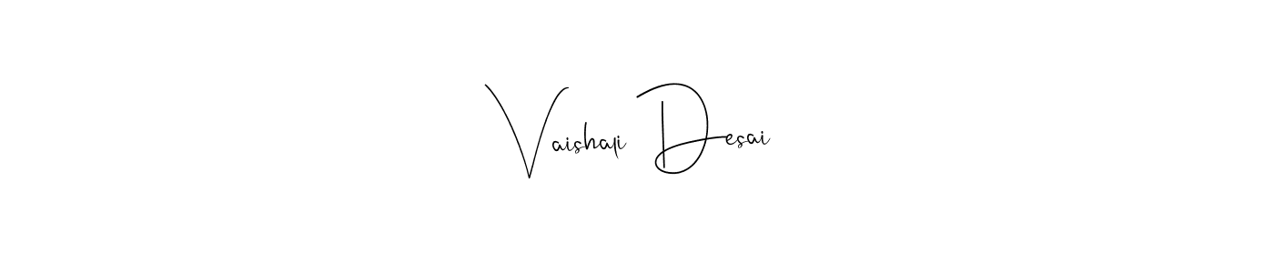 The best way (Andilay-7BmLP) to make a short signature is to pick only two or three words in your name. The name Vaishali Desai include a total of six letters. For converting this name. Vaishali Desai signature style 4 images and pictures png