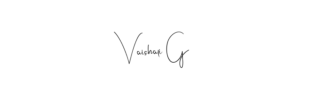 Vaishali G stylish signature style. Best Handwritten Sign (Andilay-7BmLP) for my name. Handwritten Signature Collection Ideas for my name Vaishali G. Vaishali G signature style 4 images and pictures png