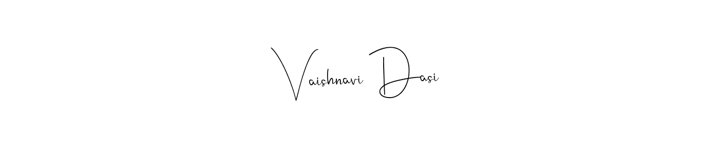 Design your own signature with our free online signature maker. With this signature software, you can create a handwritten (Andilay-7BmLP) signature for name Vaishnavi Dasi. Vaishnavi Dasi signature style 4 images and pictures png