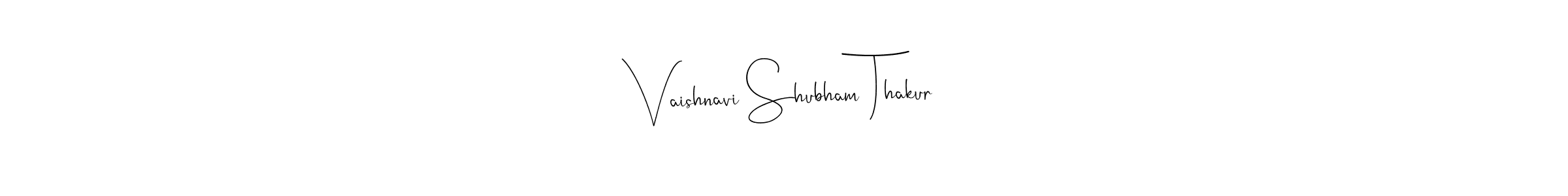 Also we have Vaishnavi Shubham Thakur name is the best signature style. Create professional handwritten signature collection using Andilay-7BmLP autograph style. Vaishnavi Shubham Thakur signature style 4 images and pictures png