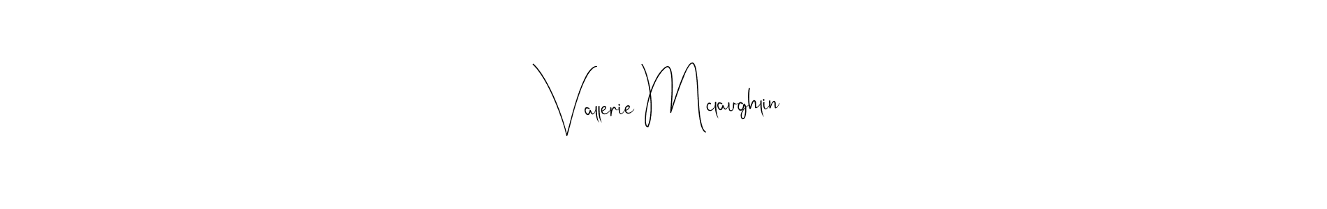 Vallerie Mclaughlin stylish signature style. Best Handwritten Sign (Andilay-7BmLP) for my name. Handwritten Signature Collection Ideas for my name Vallerie Mclaughlin. Vallerie Mclaughlin signature style 4 images and pictures png