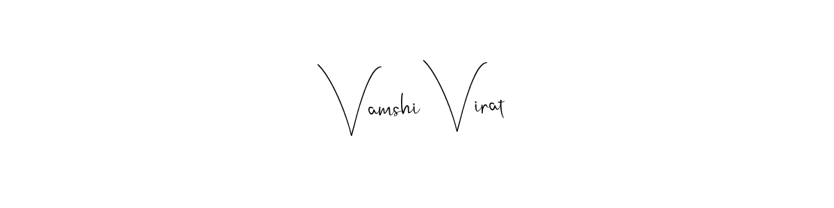 Use a signature maker to create a handwritten signature online. With this signature software, you can design (Andilay-7BmLP) your own signature for name Vamshi Virat. Vamshi Virat signature style 4 images and pictures png