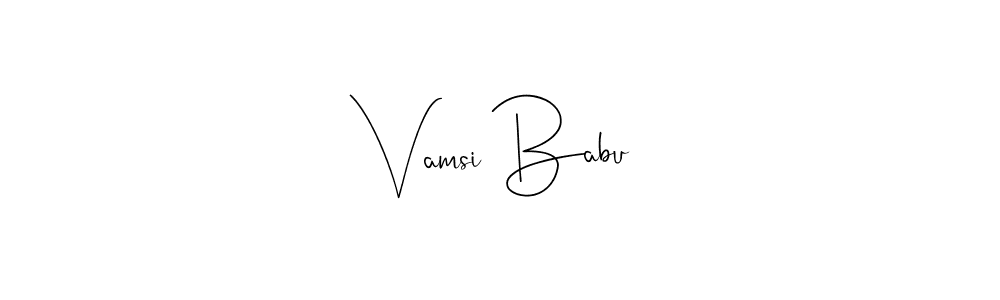 Also we have Vamsi Babu name is the best signature style. Create professional handwritten signature collection using Andilay-7BmLP autograph style. Vamsi Babu signature style 4 images and pictures png