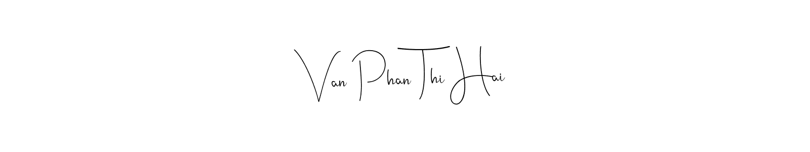 Use a signature maker to create a handwritten signature online. With this signature software, you can design (Andilay-7BmLP) your own signature for name Van Phan Thi Hai. Van Phan Thi Hai signature style 4 images and pictures png